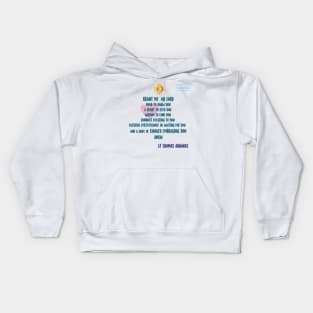 CITA SANTO THOMAS AQUINAS. GRANT ME OH LORD Kids Hoodie